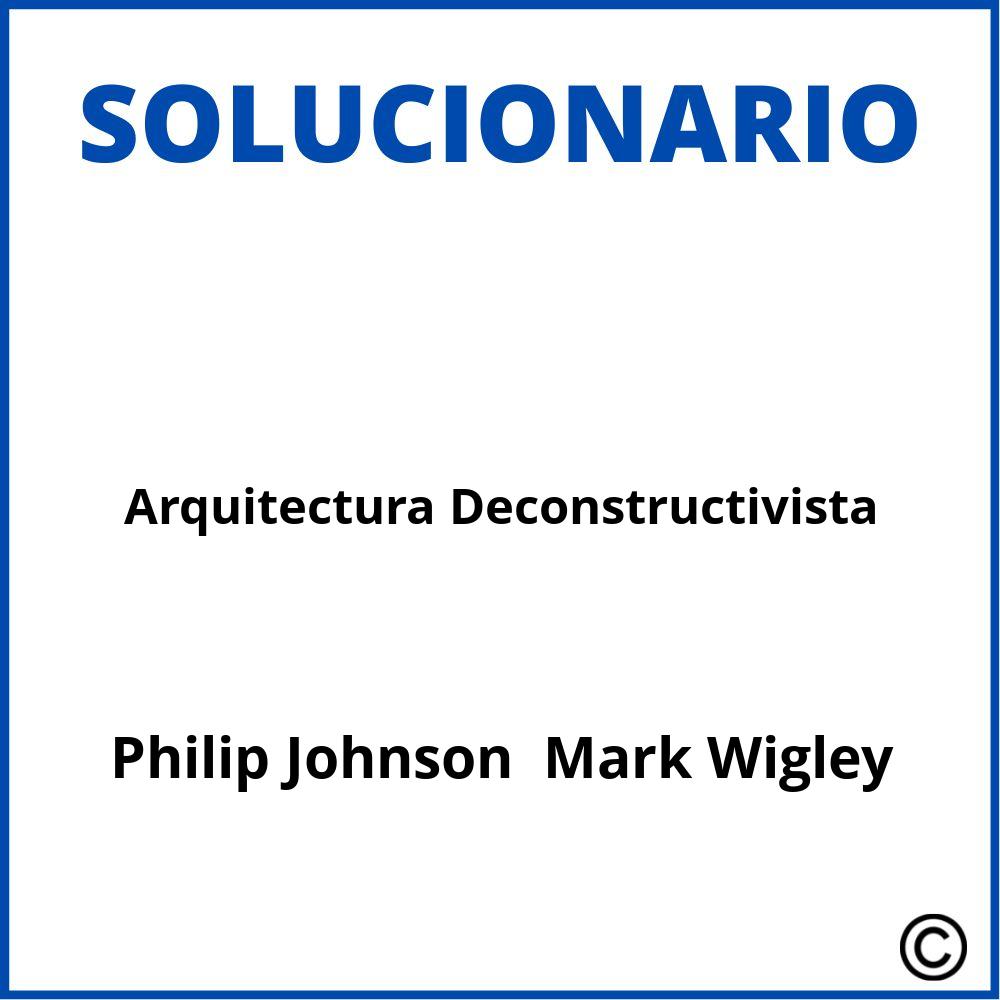 Solucionario Otros-Temas;Arquitectura;Arquitectura Deconstructivista – Philip Johnson, Mark Wigley – 1ra Edición;Arquitectura Deconstructivista;Philip Johnson  Mark Wigley;1ra Edición;arquitectura-deconstructivista-philip-johnson-mark-wigley-1ra-edicion;arquitectura-deconstructivista-philip-johnson-mark-wigley-1ra-edicion-en-pdf;https://solucionesuniversidad.com/wp-content/uploads/arquitectura-deconstructivista-philip-johnson-mark-wigley-1ra-edicion-en-pdf.jpg 1 Bachillerato Otros-Temas;Arquitectura;Arquitectura Deconstructivista – Philip Johnson, Mark Wigley – 1ra Edición;Arquitectura Deconstructivista;Philip Johnson  Mark Wigley;1ra Edición;arquitectura-deconstructivista-philip-johnson-mark-wigley-1ra-edicion;arquitectura-deconstructivista-philip-johnson-mark-wigley-1ra-edicion-en-pdf;https://solucionesuniversidad.com/wp-content/uploads/arquitectura-deconstructivista-philip-johnson-mark-wigley-1ra-edicion-en-pdf.jpg