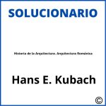 Solucionario Libro Historia de la Arquitectura. Arquitectura Románica