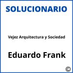 Solucionario Libro Vejez Arquitectura y Sociedad